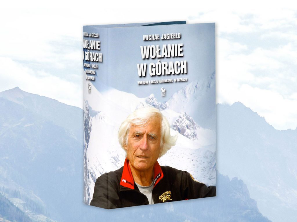 Wołanie w górach. Michał Jagiełło o akcjach TOPR