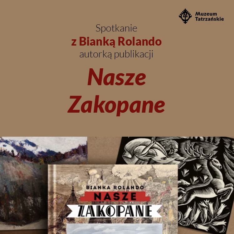 Spotkanie z Bianką Rolando autorką publikacji „Nasze Zakopane”