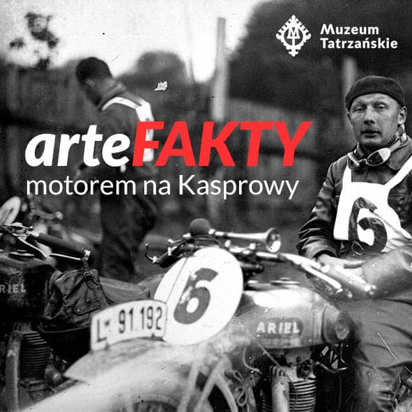 Spotkanie z obiektem „Motorem na Kasprowy” – arteFAKTY w Muzeum Palace