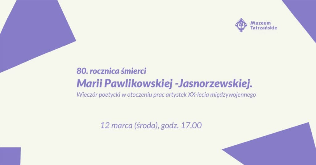 80. rocznica śmierci Marii Pawlikowskiej-Jasnorzewskiej