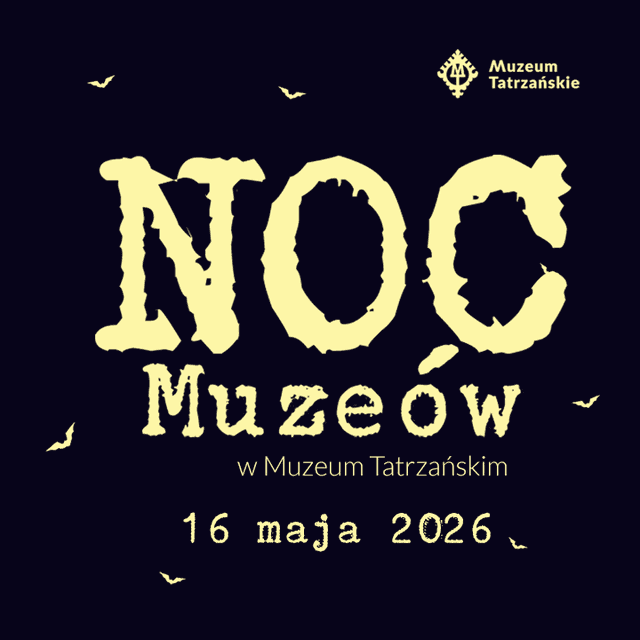 Noc Muzeów w Zakopanem 2026