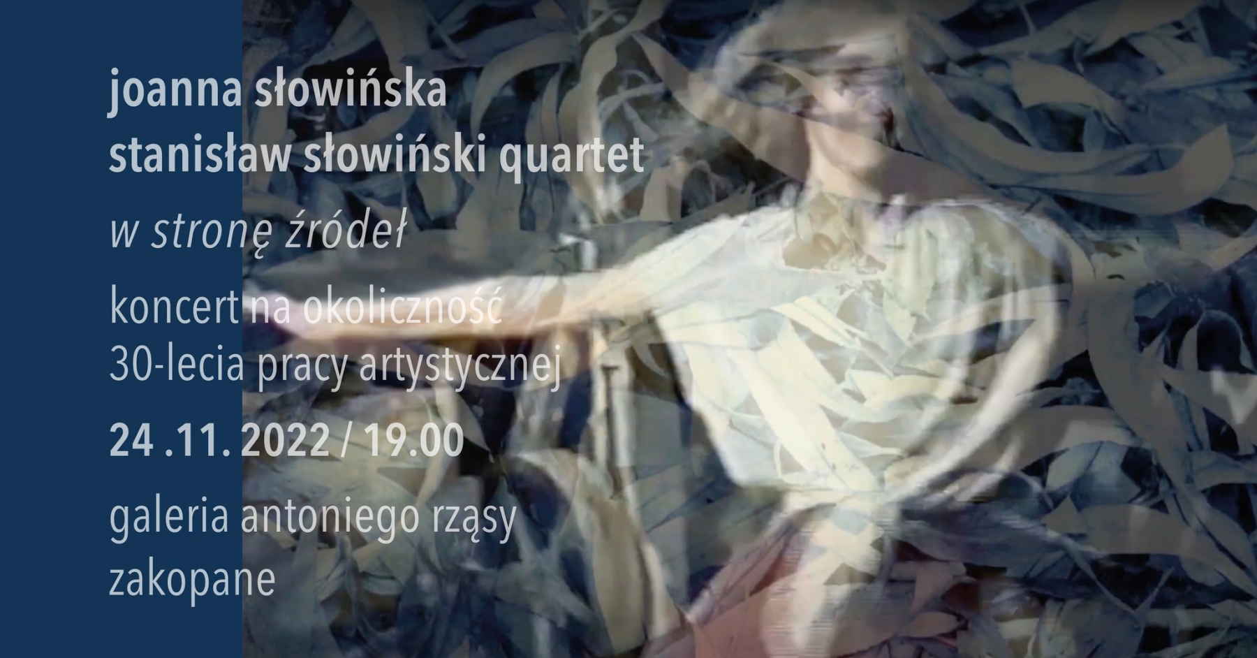 W stronę źródeł koncer w galerii rząsy