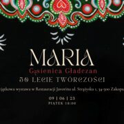 50 lecie twórczości - Marii Gąsienicy-Gładczan