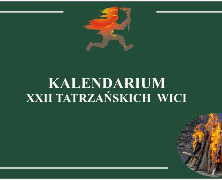 KALENDARIUM XXII TATRZAŃSKICH WICI