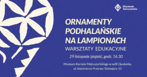 Warsztaty Ornamenty podhalańskie na lampionach