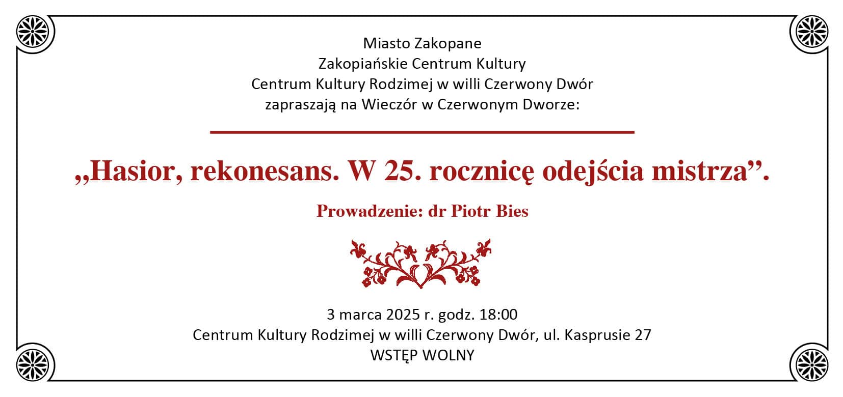 Wieczór w Czerwonym Dworze: „Hasior, rekonesans. W 25 rocznicę odejścia mistrza"