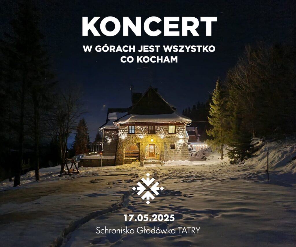 Koncert „W górach jest wszystko, co kocham" 1 Koncert „W górach jest wszystko, co kocham"