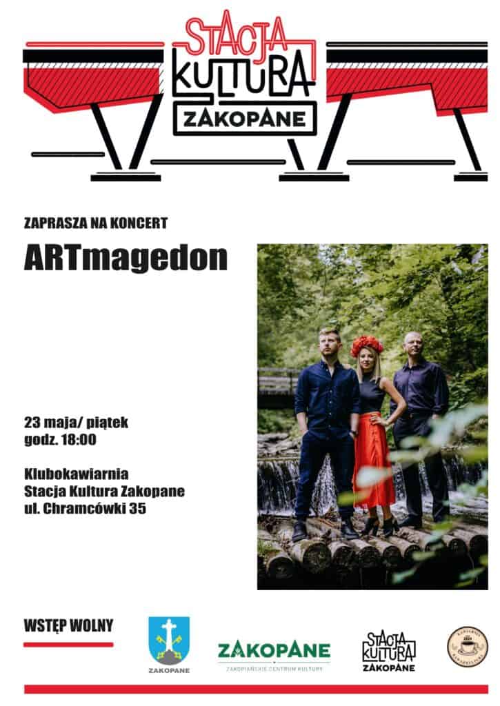 Zespołu ARTmagedon w Stacji Kultura Zakopane 1 Zespołu ARTmagedon w Stacji Kultura Zakopane