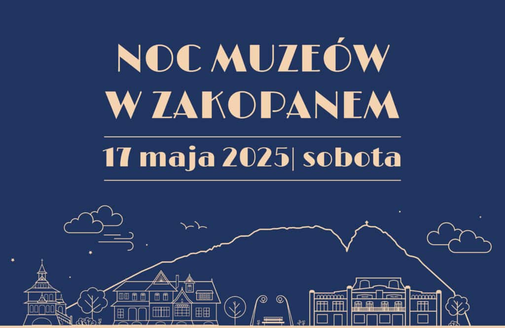 Noc Muzeów w Zakopanem 1 Noc Muzeum w Zakopanem