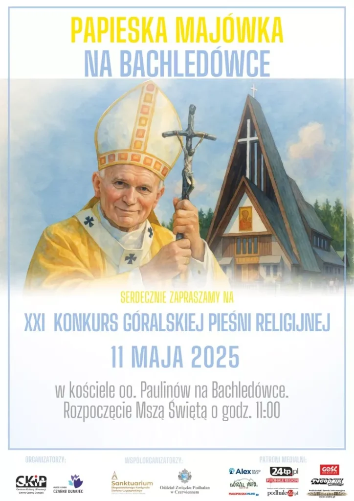 Papieska Majówka na Bachledówce 1 Papieska Majówka na Bachledówce