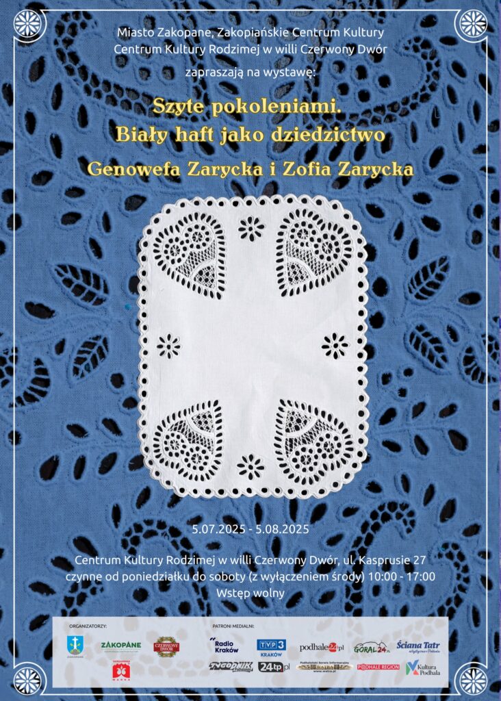 Wystawa "Szyte pokoleniami. Biały haft jako dziedzictwo. Genowefa Zarycka i Zofia Zarycka” 