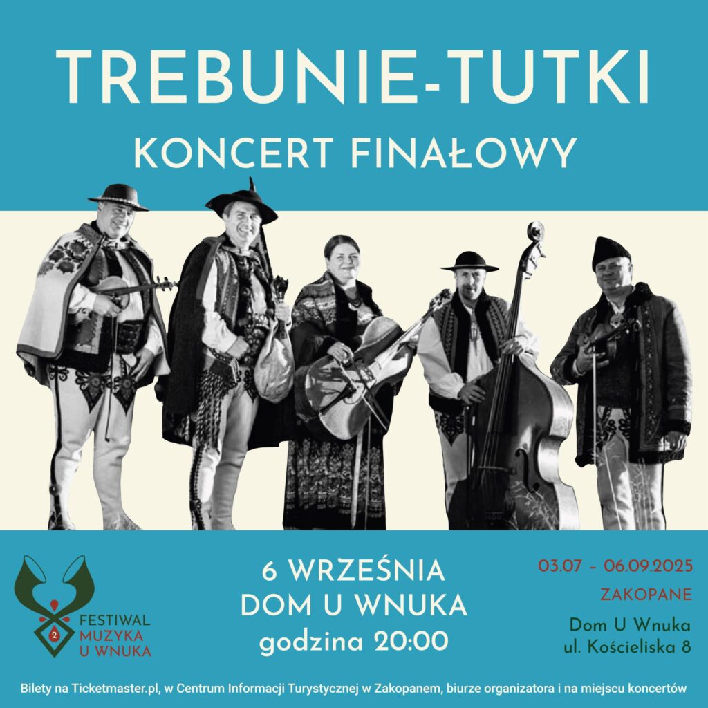 Koncert finałowy Festiwalu Muzyka u Wnuka: Trebunie Tutki
