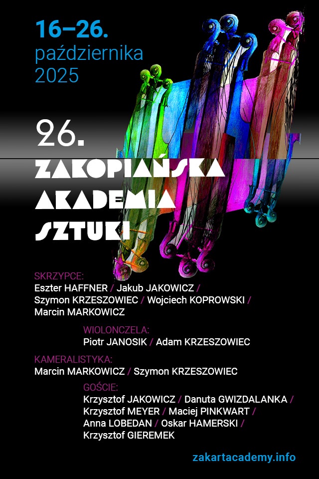 XXV Zakopiańska Akademia Sztuki 1 XXV Zakopiańska Akademia Sztuki