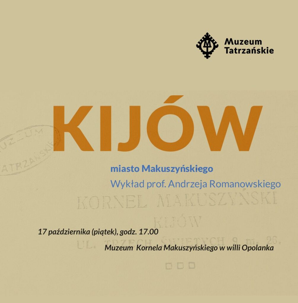 „Kijów, miasto Makuszyńskiego”. Wykład prof. Andrzeja Romanowskiego