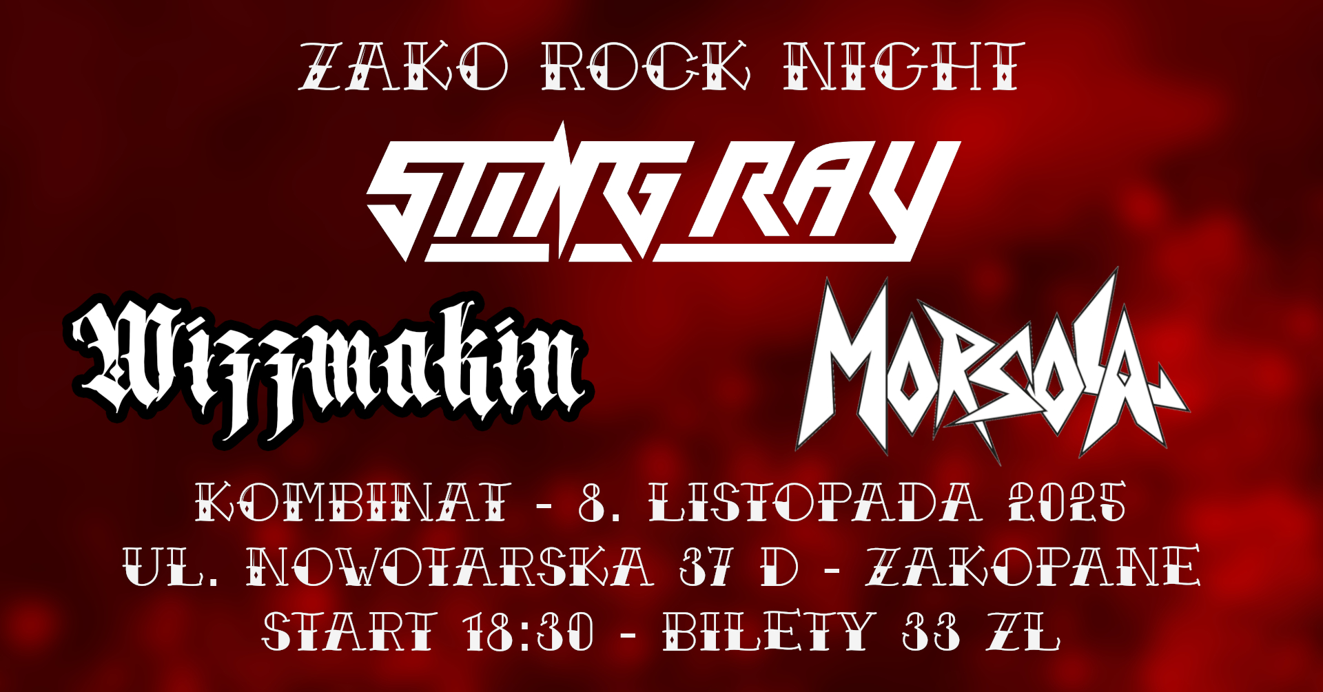 Koncert „Zako Rock Night” - Sting Ray, Wizzmakin, Morsola