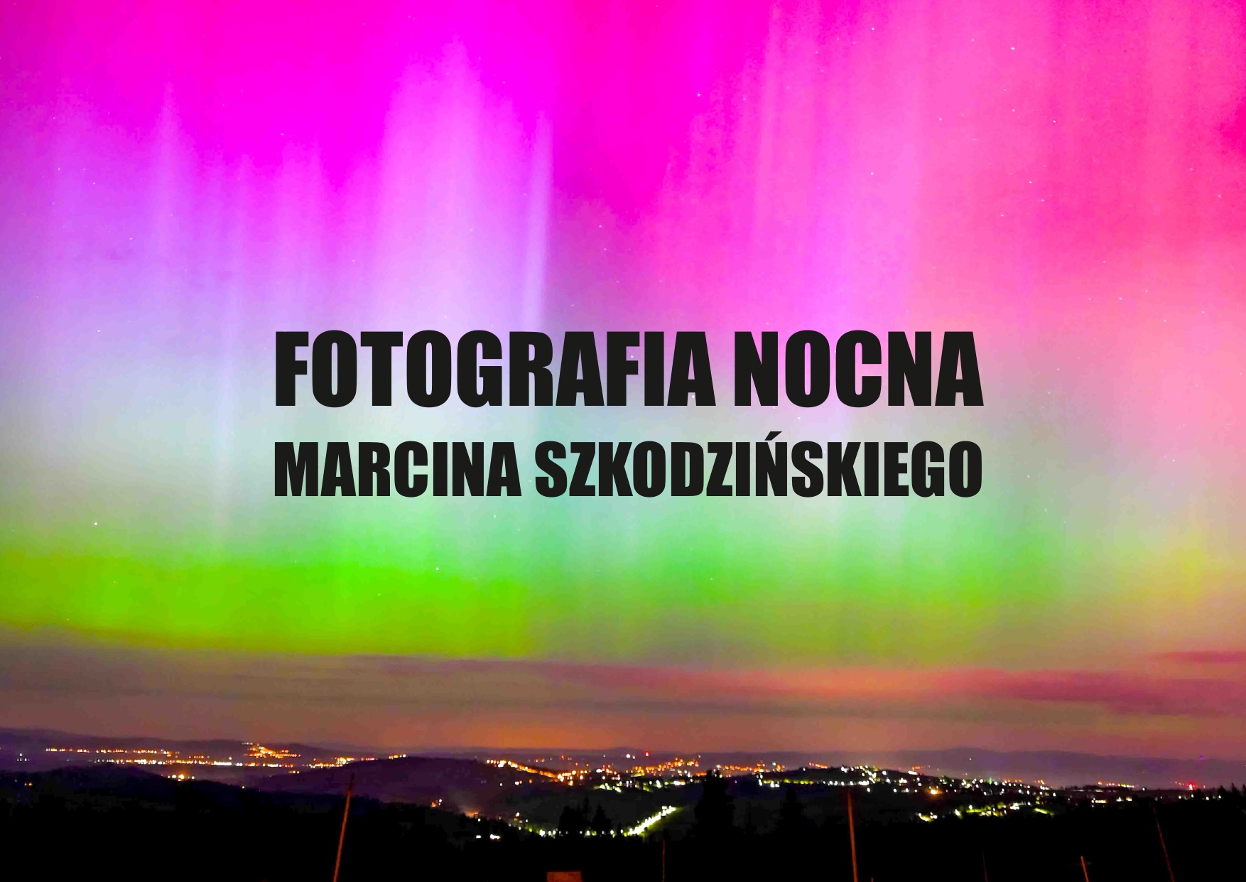 Wernisaż wystawy fotografii nocnej Marcina Szkodzińskiego
