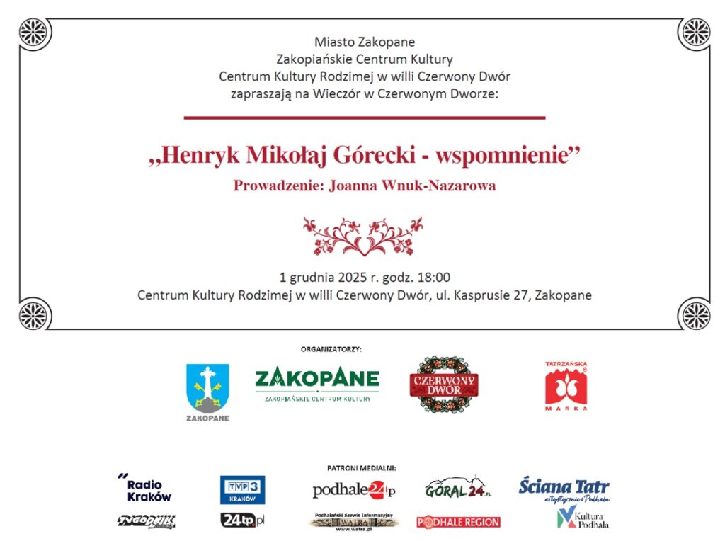 Wieczór w Czerwonym Dworze „Henryk Mikołaj Górecki - wspomnienie”