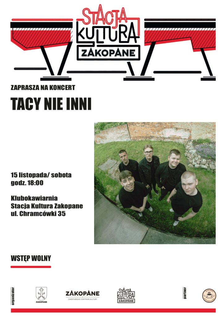 Koncert zespołu Tacy Nie Inni 1 Koncert zespołu Tacy Nie Inni