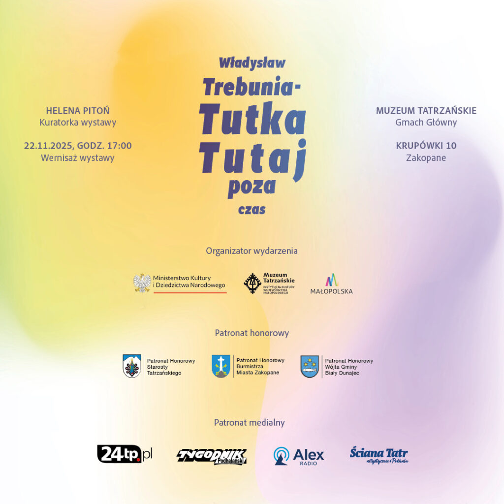 Wernisaż wystawy „Władysław Trebunia-Tutka. Tutaj, poza czas”