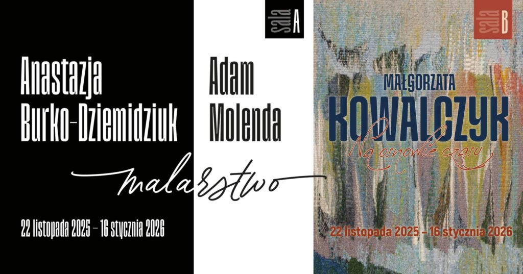 Wystawy malarstwa i tkaniny w Miejskiej Galerii Sztuki w Zakopanem 