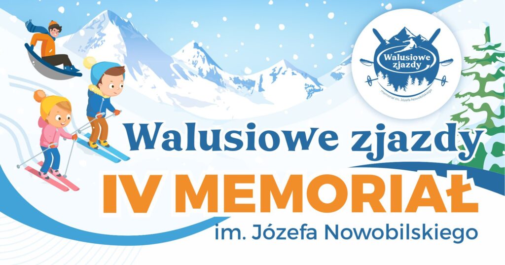 IV Walusiowe Zjazdy - Memoriał im. Józefa Nowobilskiego