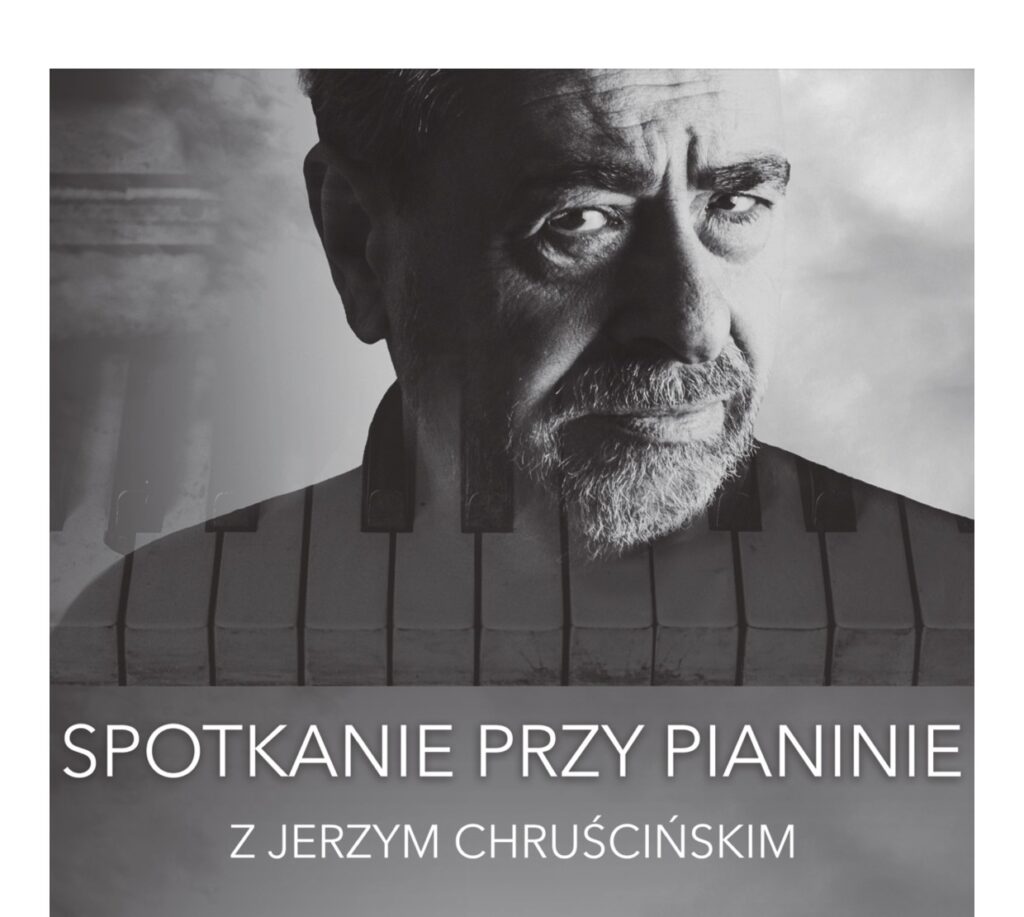 Spotkanie przy pianinie z Jerzym Chruścińskim