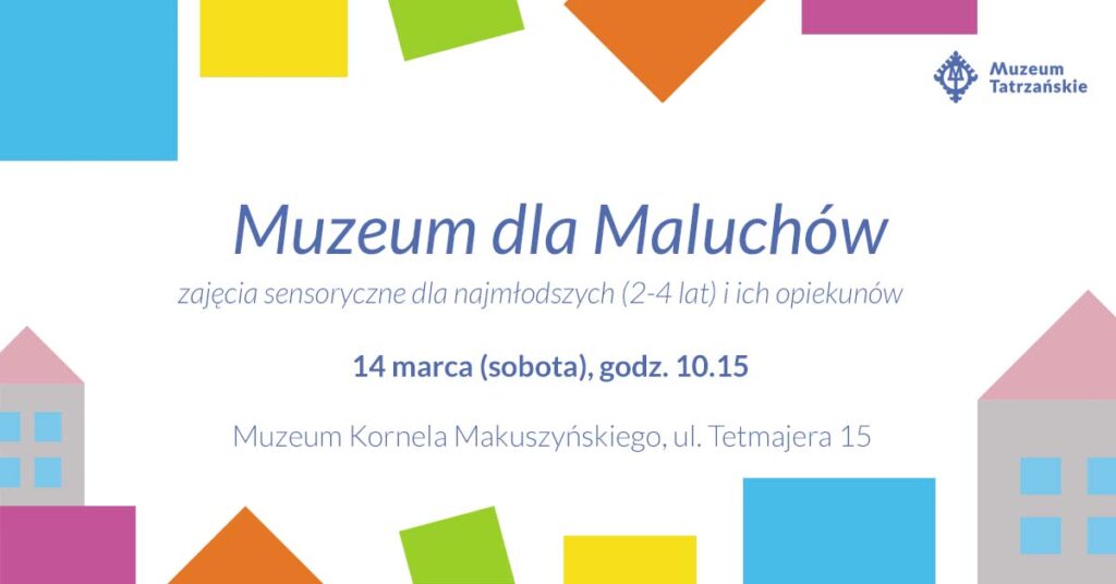 Muzeum dla Maluchów - zajęcia sensoryczne dla najmłodszych