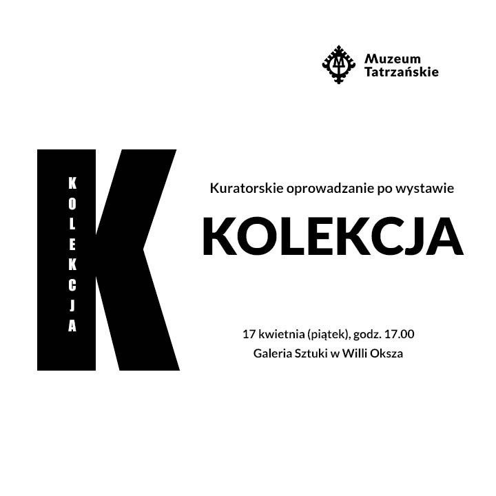 Oprowadzanie kuratorskie po wystawie „Kolekcja” 1 Oprowadzanie kuratorskie po wystawie „Kolekcja”